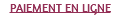 PAIEMENT EN LIGNE